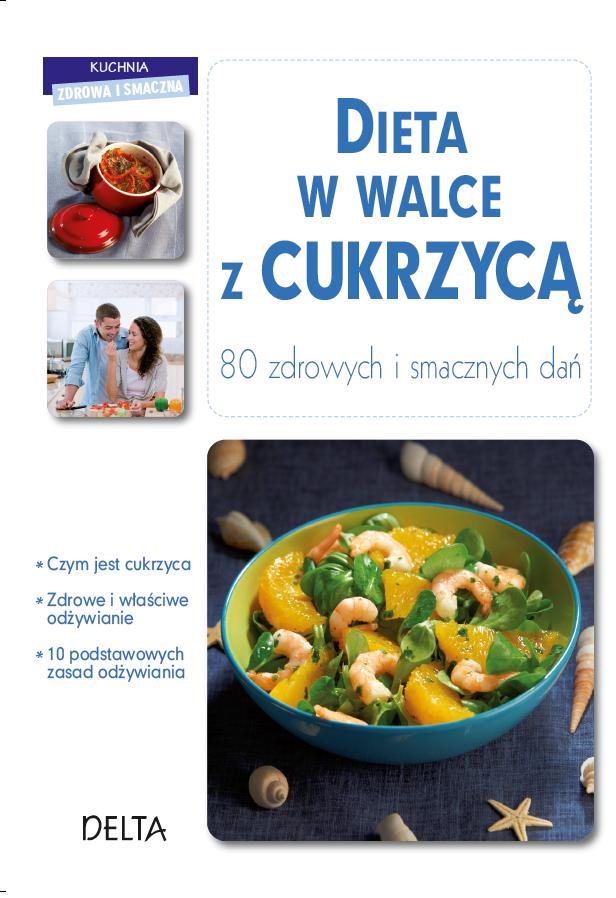 Dieta diabetyka - książka dla Ciebie